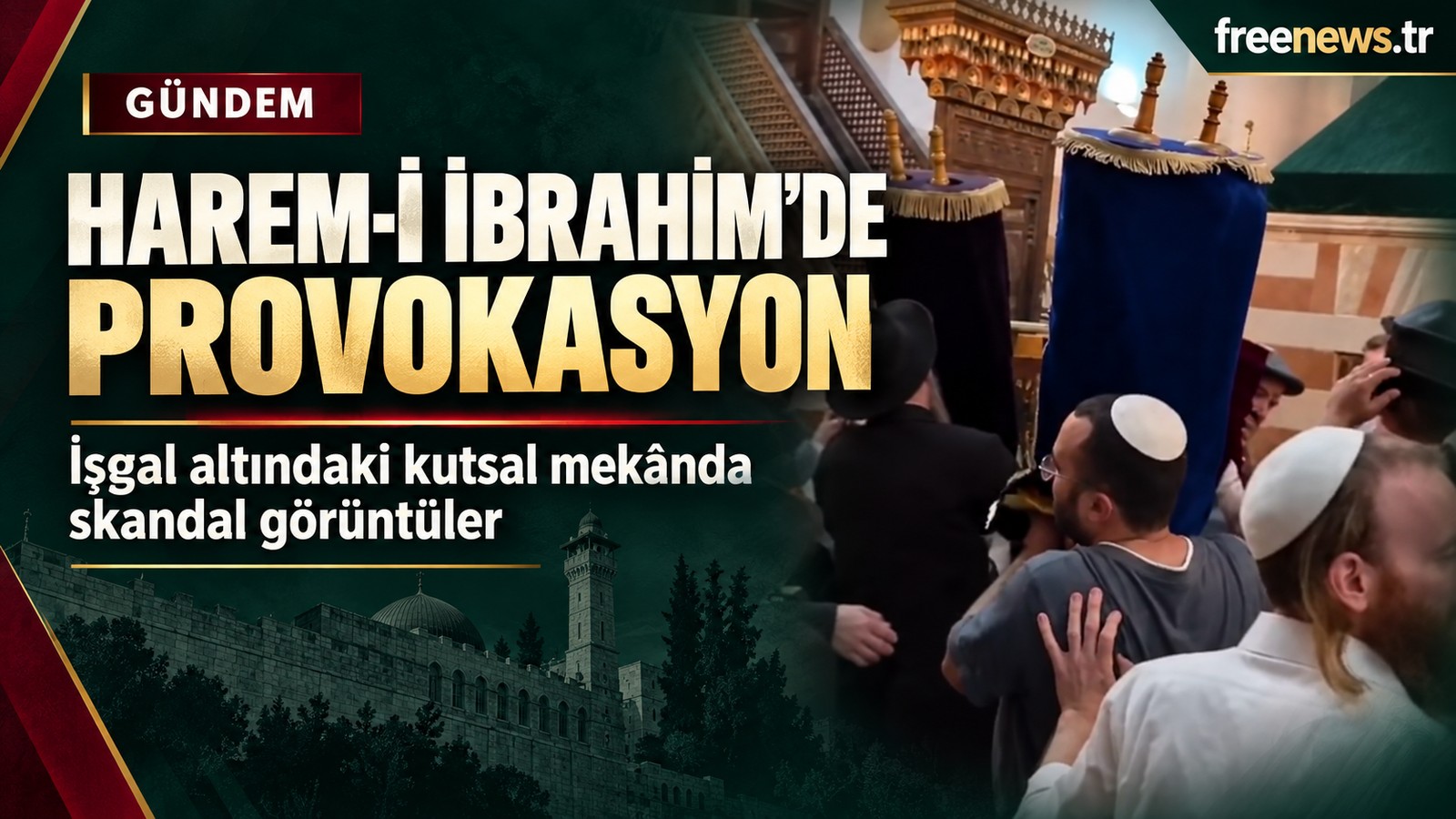 İşgal altındaki mabette provokasyon